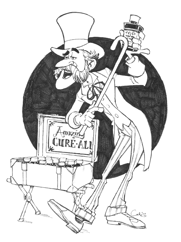 Cartoon of a bearded snake oil salesman holding a bottle labeled “Cure-All” with a suitcase of potions.